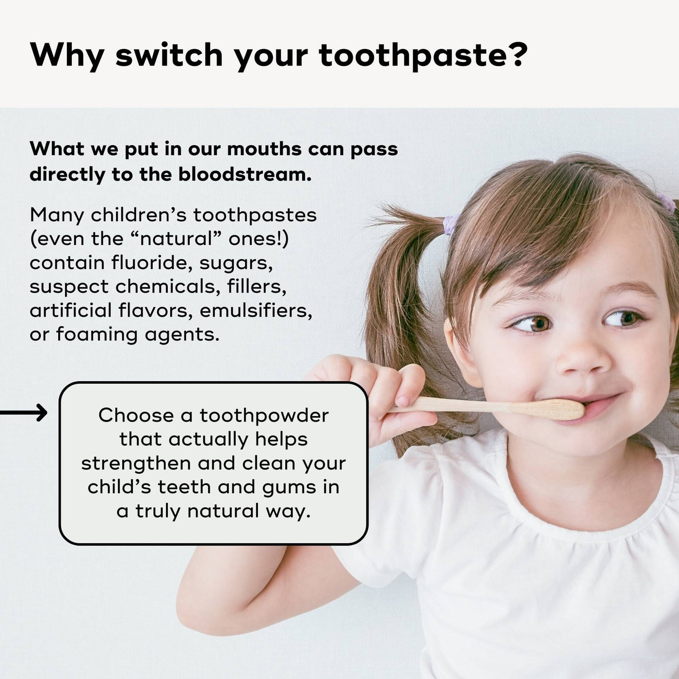 Child brushing teeth with text about toothpaste ingredients and benefits of natural toothpowders.